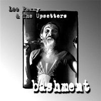 Lee Perry And The Upsetters - Bashment
