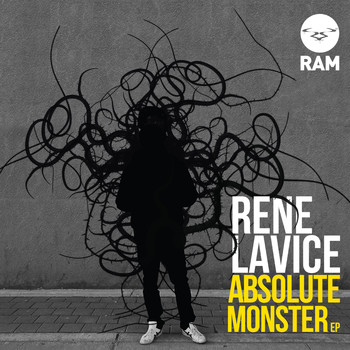 Rene LaVice - Absolute Monster EP