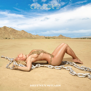 Britney Spears - Glory (Explicit)