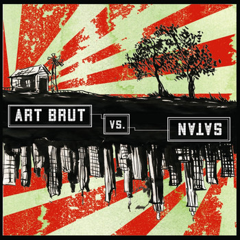 Art Brut - Art Brut vs Satan