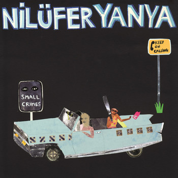 Nilüfer Yanya - Small Crimes / Keep on Calling