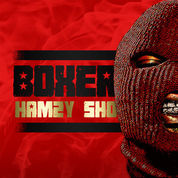 Hamzy Sho - Boxer (Explicit)