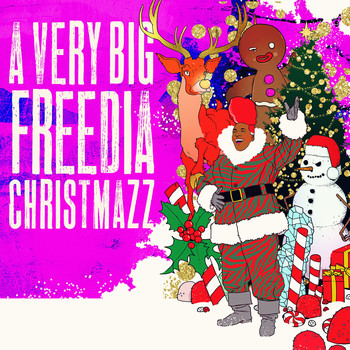 Big Freedia - A Very Big Freedia Christmazz (Explicit)
