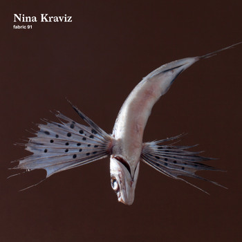 Nina Kraviz - fabric 91: Nina Kraviz