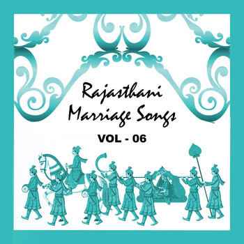 Champa, Methi - Rajasthani Marriage Songs, Vol. 6