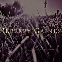 Jeffrey Gaines - Children's Games