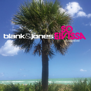 Blank & Jones - So Eivissa