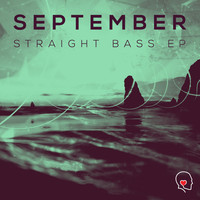 September - Straight Bass EP