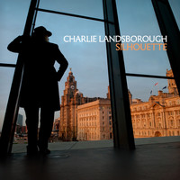 Charlie Landsborough - Silhouette