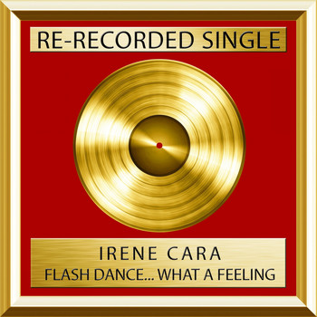 Irene Cara - Flashdance....What a Feeling (Rerecorded)