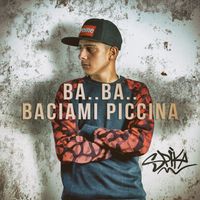 Spika - Ba.. Ba.. Baciami piccina