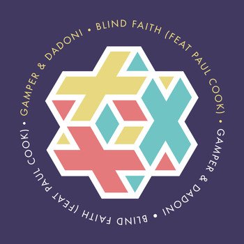 Gamper & Dadoni feat. Paul Cook - Blind Faith