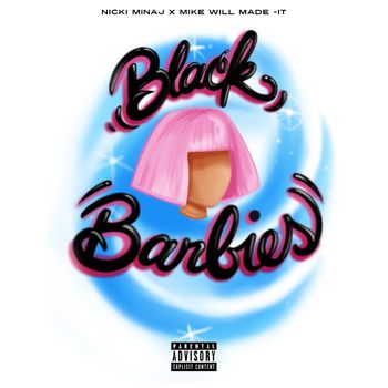 Nicki Minaj - Black Barbies (Explicit)