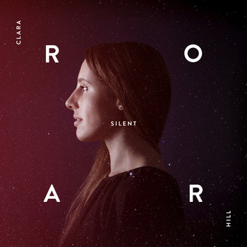 Clara Hill - Silent Roar (Remixes)