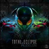 Total Eclipse - Aliens 2016