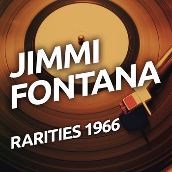 Jimmy Fontana - Jimmy Fontana - Rarietes 1966