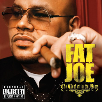 Fat Joe - The Elephant in the Room (Explicit)