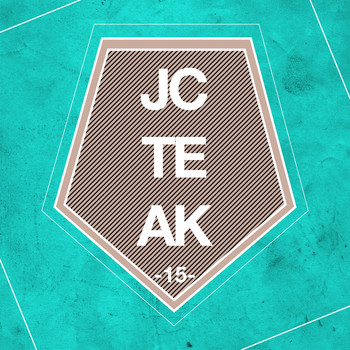Various Artists - JCTEAK, Vol. 15 (Explicit)