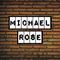Michael Rose - Miles of Memories