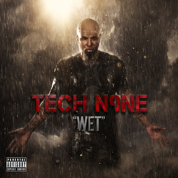 Tech N9ne - Wet - Single