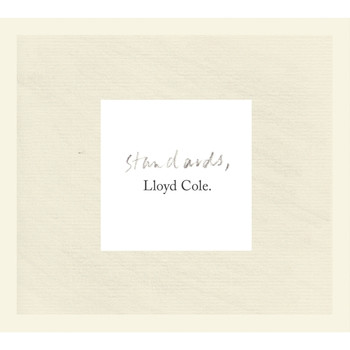 Lloyd Cole - Standards