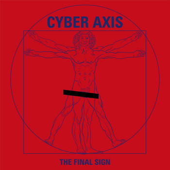 Cyber Axis - The Final Sign