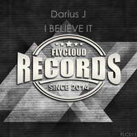 Darius J - I Believe It