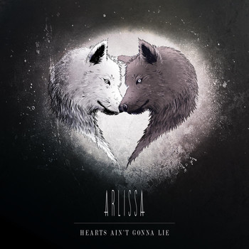 Arlissa - Hearts Ain't Gonna Lie