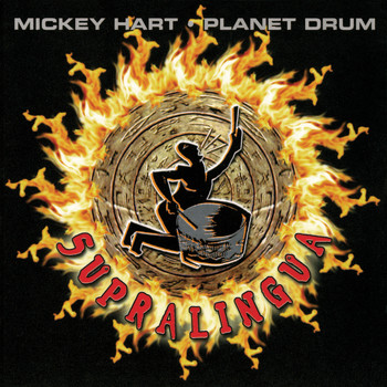 Mickey Hart, Planet Drum - Supralingua