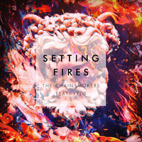 The Chainsmokers, XYLØ - Setting Fires (Remixes)