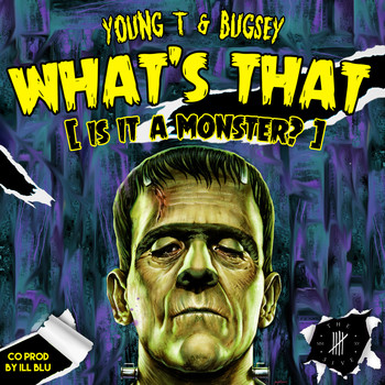 Young T & Bugsey - What's That (Is It a Monster?) (Explicit)