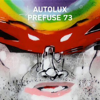 Autolux - AUTOLUX X PREFUSE 73