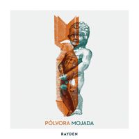 Rayden - Pólvora mojada