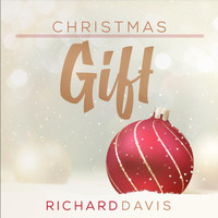 Richard Davis - Christmas Gift