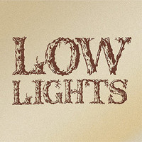 Lowlights - Dark End Road