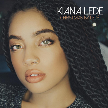 Kiana Ledé - Christmas by Ledé
