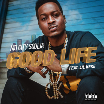 Lil Keke - Good Life (feat. Lil Keke)