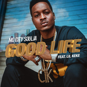 Lil Keke - Good Life (feat. Lil Keke)