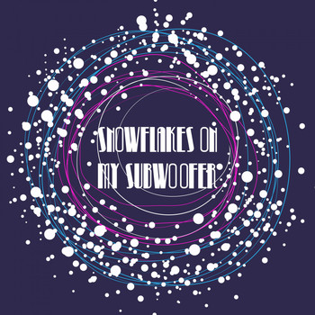 Various Artists - Snowflakes on My Subwoofer