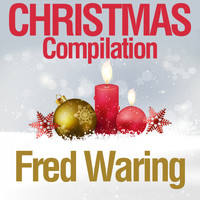 Fred Waring - Christmas Compilation