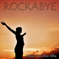 Anne-Caroline Alba - Rockabye
