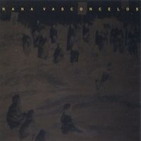 Nana Vasconcelos - Fragments - Modern Tradition