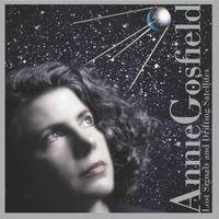 Annie Gosfield - Lost Signals & Drifting Satellites