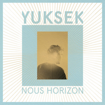 Yuksek - Nous Horizon