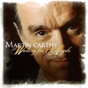 Martin Carthy - Waiting for Angels