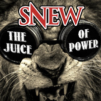 Snew - The Juice of Power