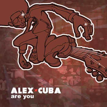 Alex Cuba - Eres Tu (Are You)