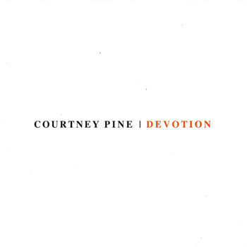 Courtney Pine - Devotion