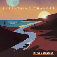 Bryan Greenberg - Everything Changes