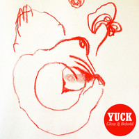 Yuck - Glow and Behold